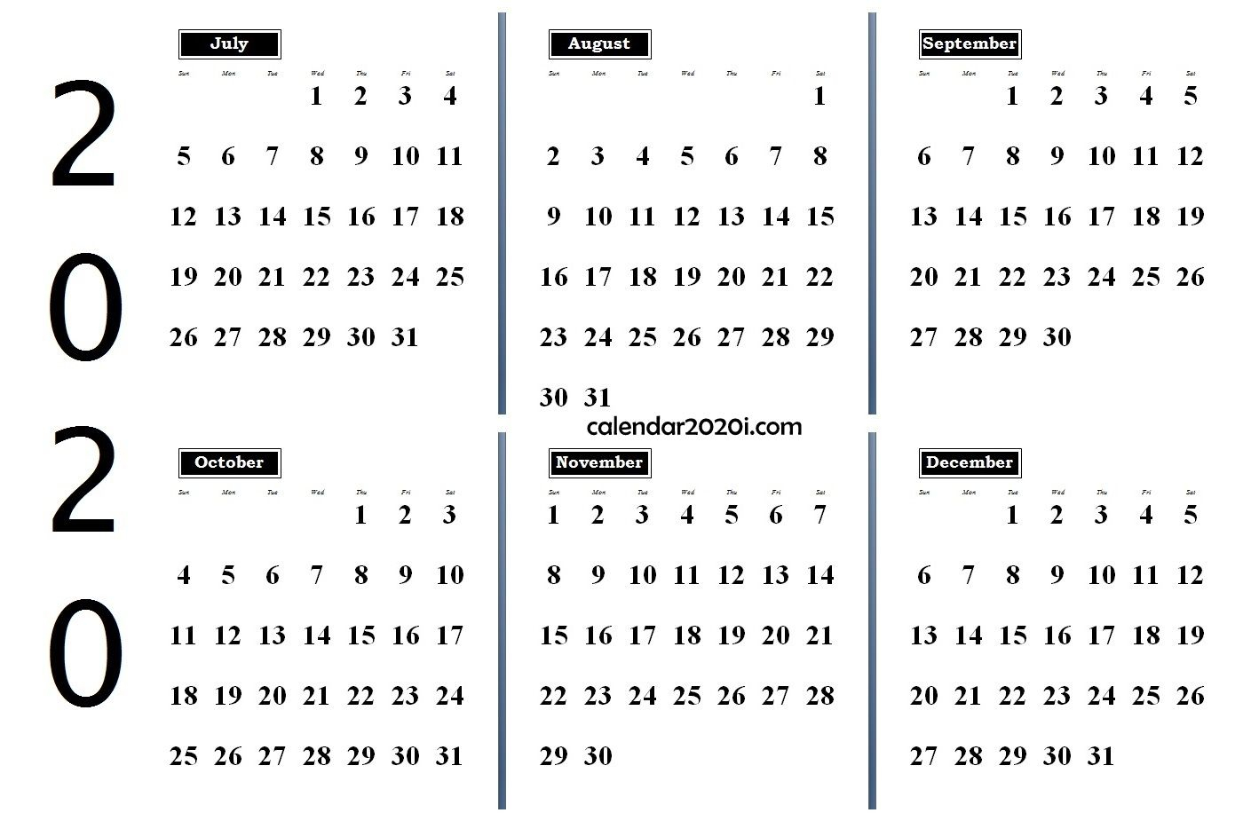 2020 6 Months Calendar From July To December | 2020