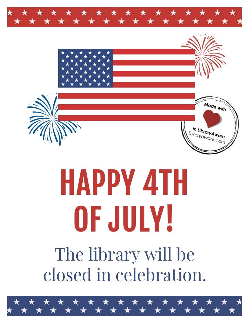 Customize Or Print This 4Th Of July Closing Sign Sized As A