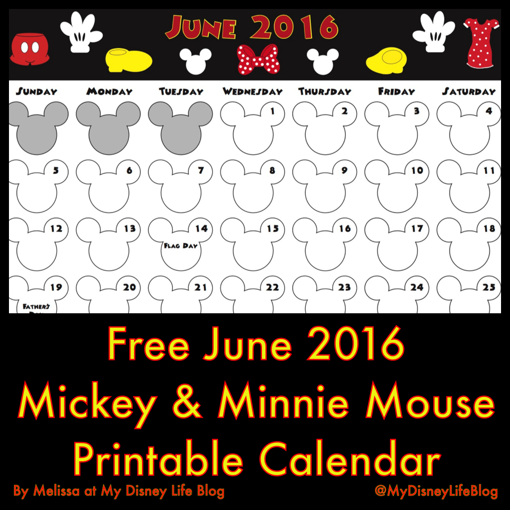 My Disney Life: June 2016 Calendar- Free Printable Mickey