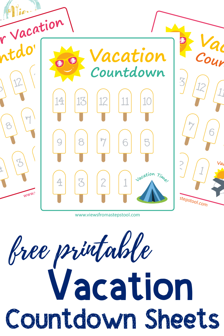 Summer Vacation Countdown Printables - Views From A Step Stool