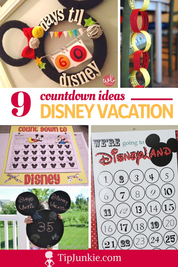 9 Disney Vacation Count Down Tutorials – Tip Junkie