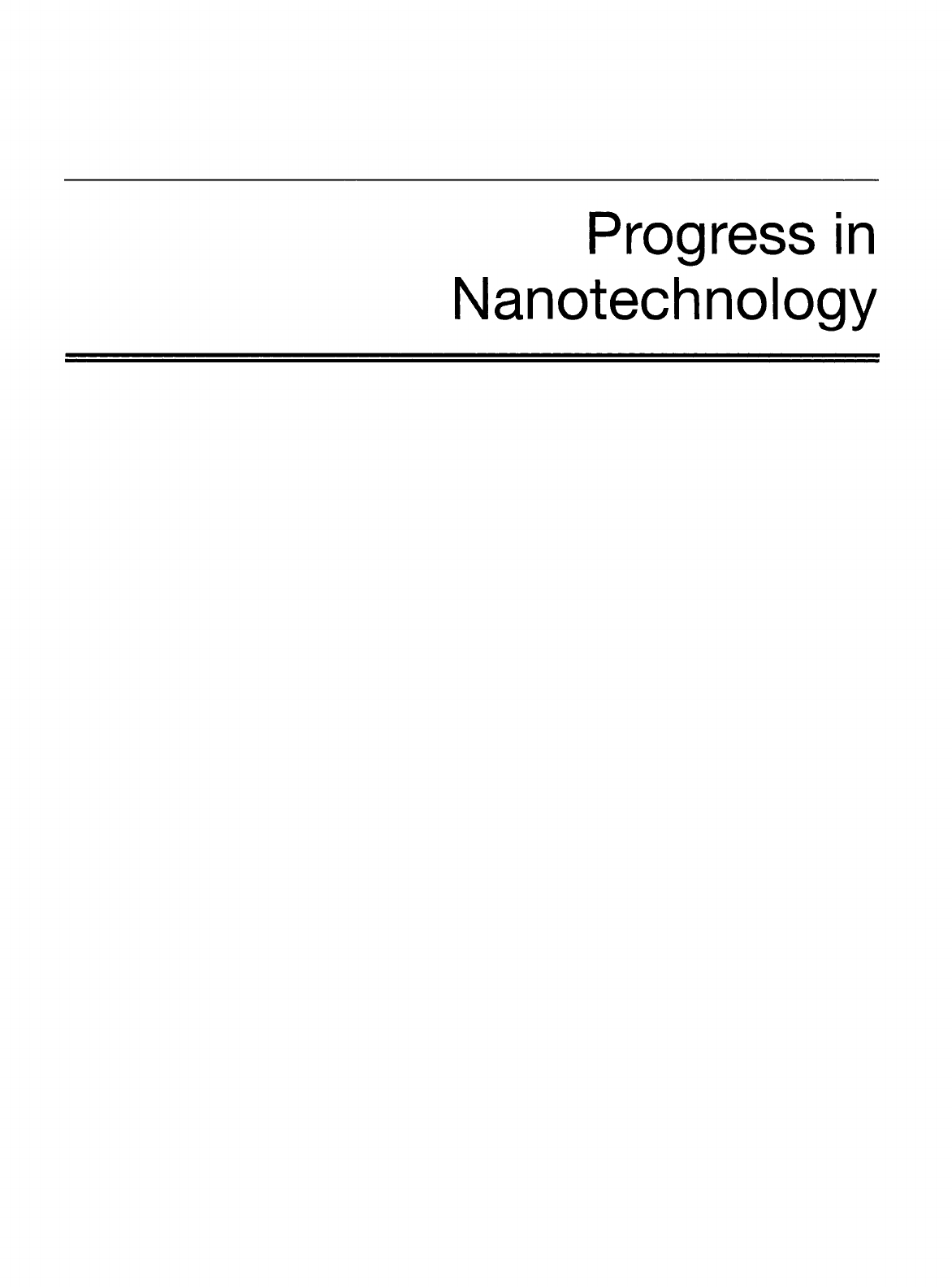 Progress In Nanotechnology: Applications (A Progress In