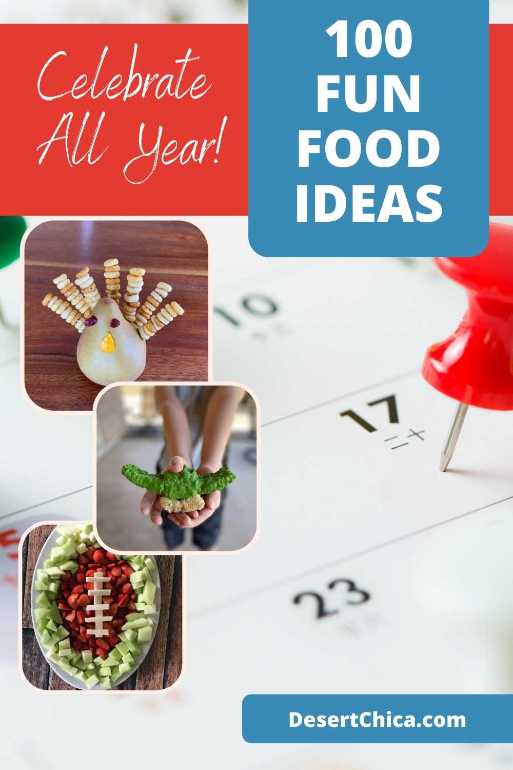 100 Fun Foods To Make In 2021 For National Days | Desert Chica