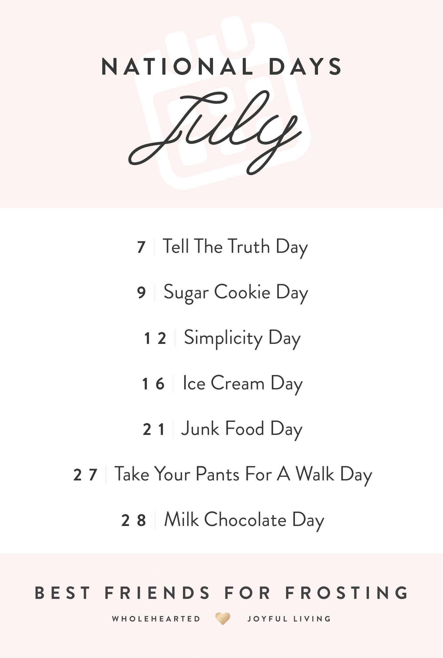 July National Days Not To Miss | Best Friends For Frosting